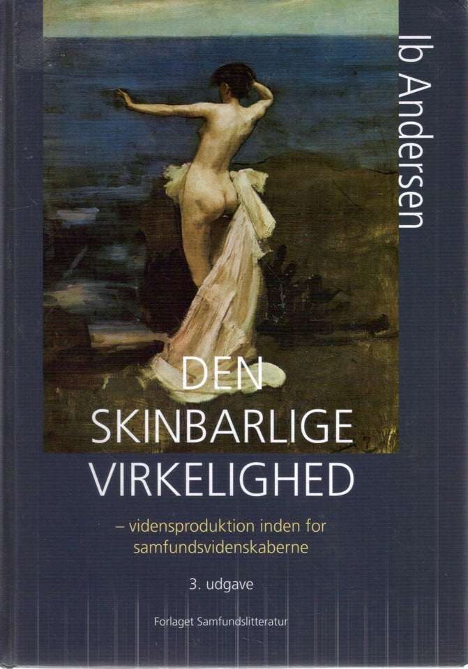 Den skinbarlige virkelighed , Af Ib