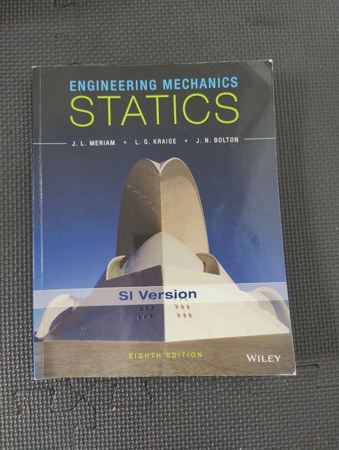 Engineering Mechanics Statics,