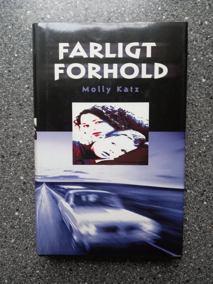 Farligt forhold, Molly Katz,