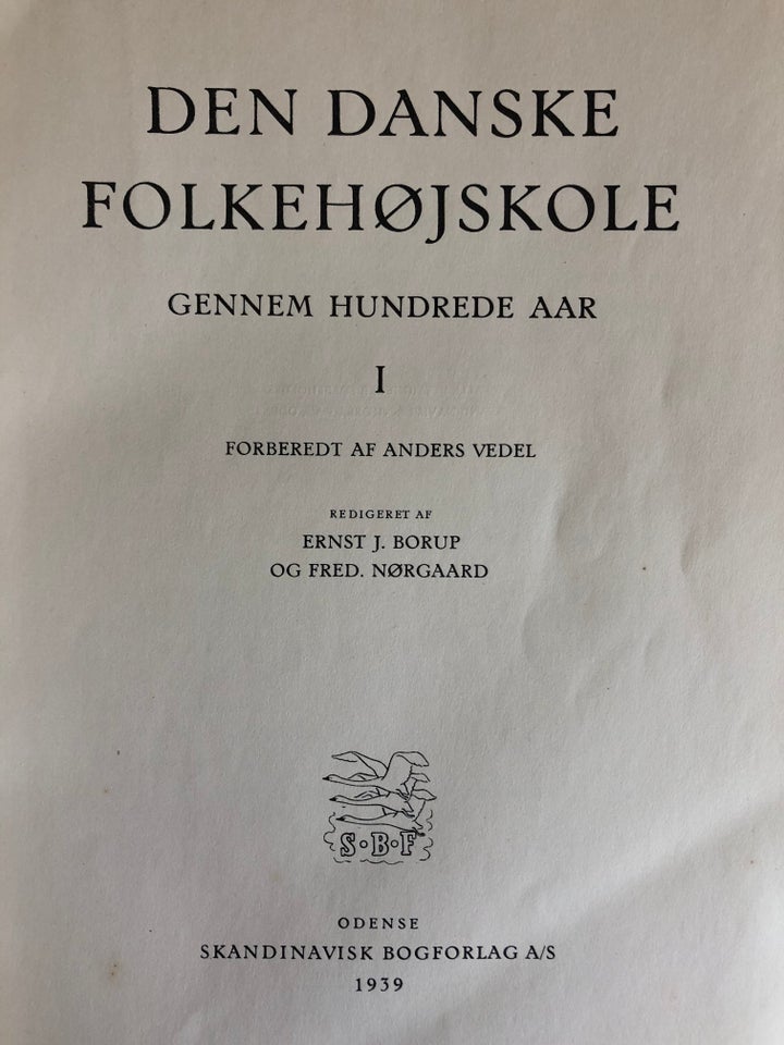 DEN DANSKE FOLKEHØJSKOLE Ernst J