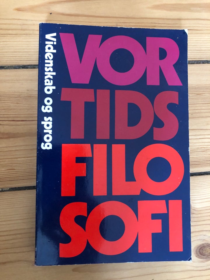 Vor tids filosofi - Videnskab og