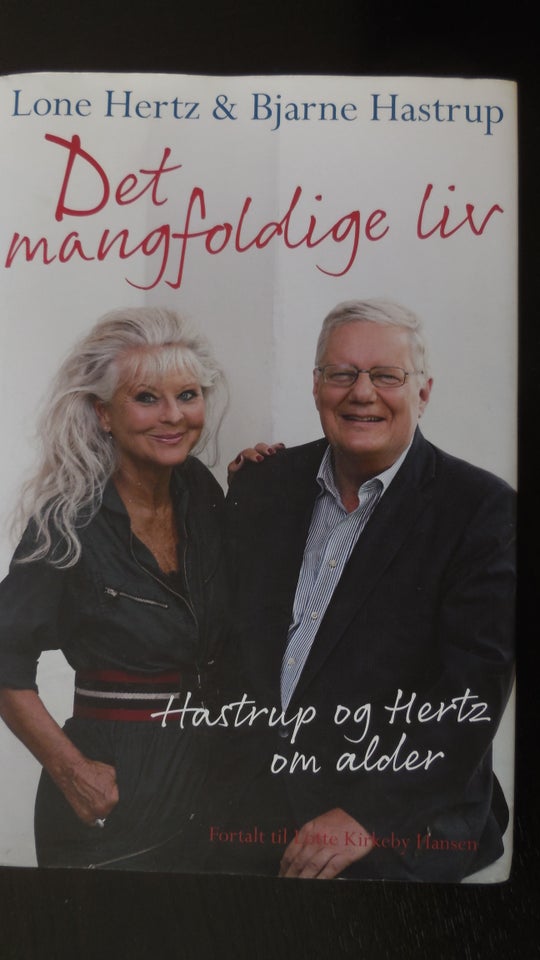 Det mangfoldige liv, Lone Hertz og