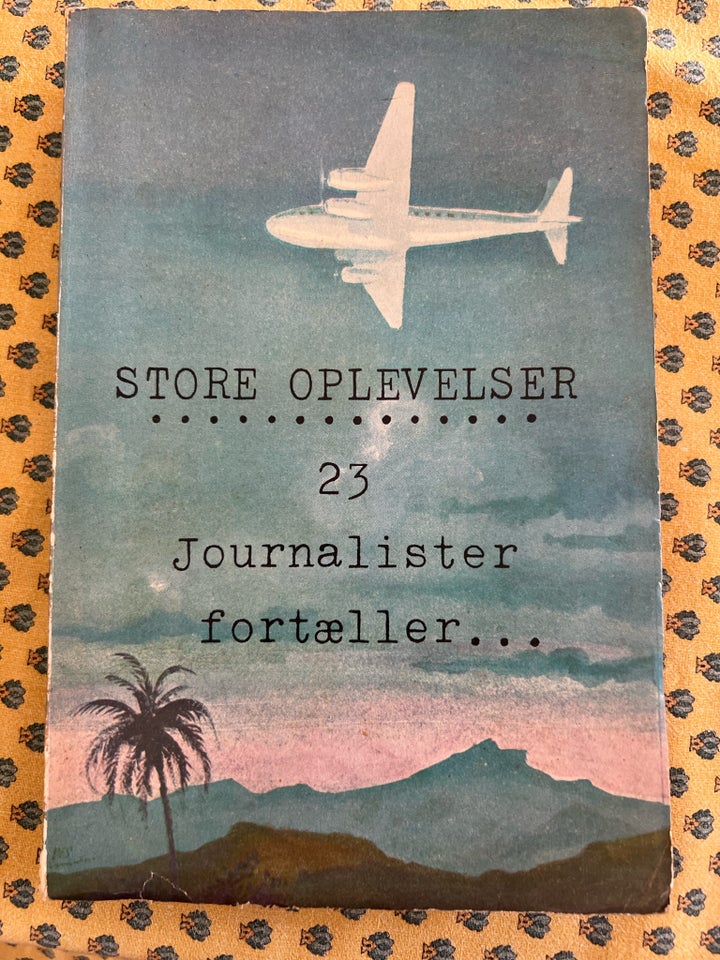 Store oplevelser 23 journalister