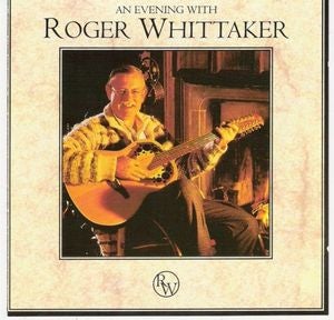 ¤/ Roger Whittaker: CD : An Evening