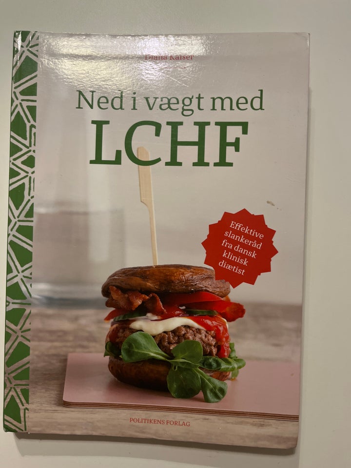 Ned i vægt med LCHF, Diana Kaiser,