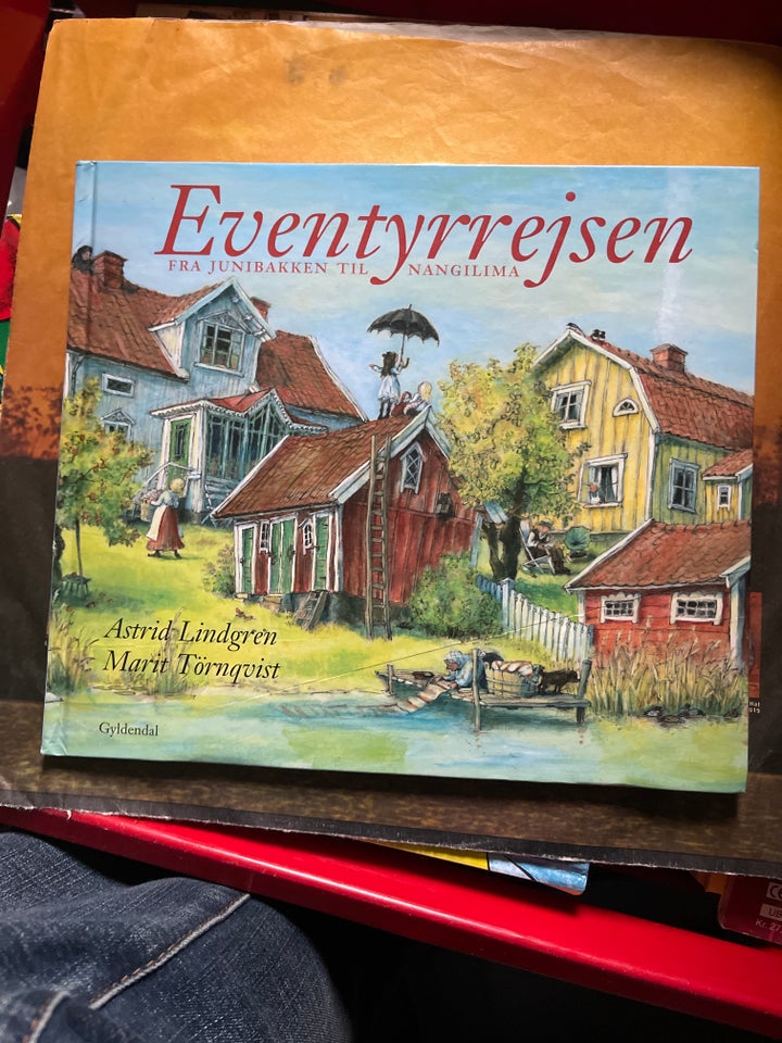 Eventyrrejsen, Astrid Lindgren