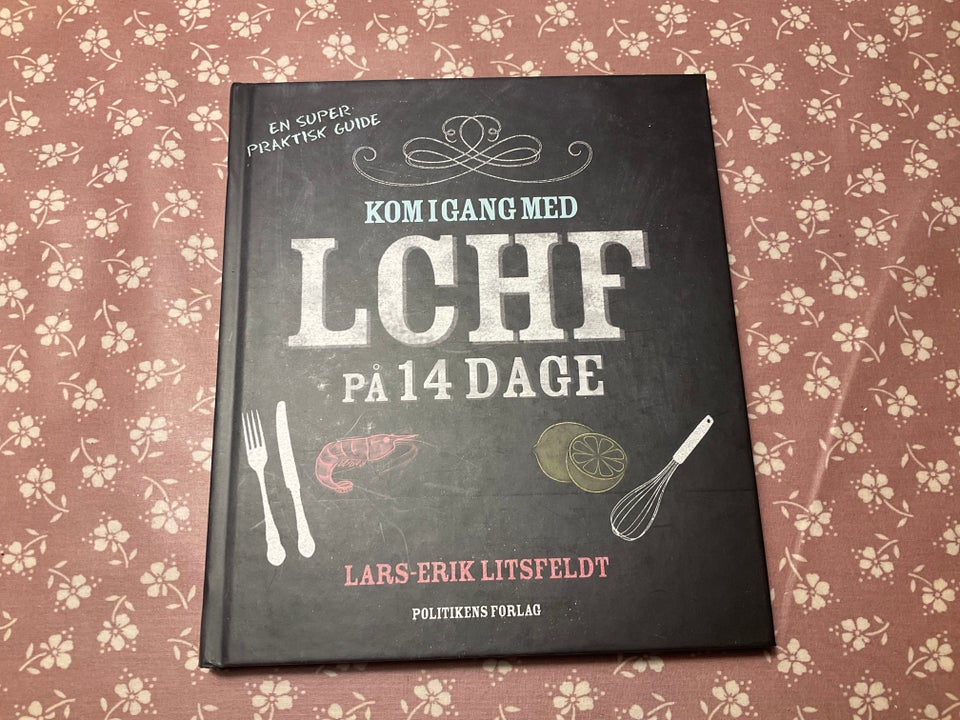 LCHF, emne: mad og vin