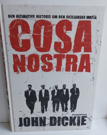 Cosa Nostra, John Dickie, emne: