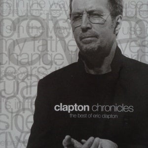 Eric Clapton: Cronicles, the best