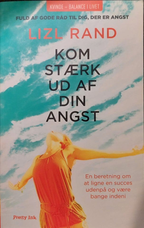 Kom stærk ud af din angst, Lizl Rand,