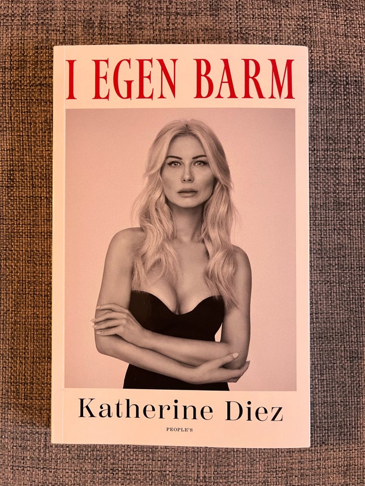 I egen barm, Katherine Diez