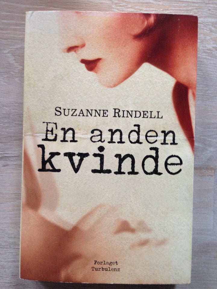 En anden kvinde, Suzanne Rindell,