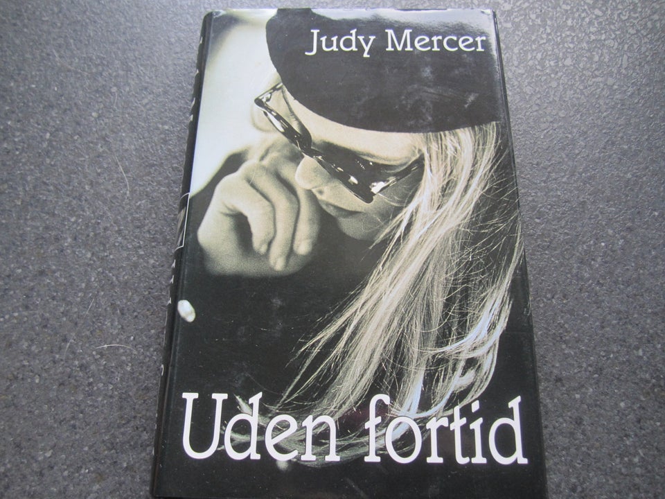 Uden fortid Judy Mercer genre: