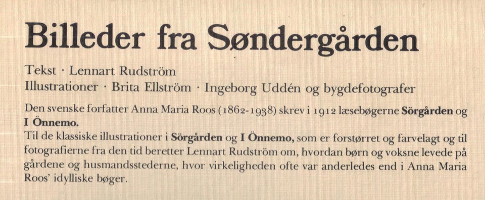 Billeder fra Søndergården tekst: