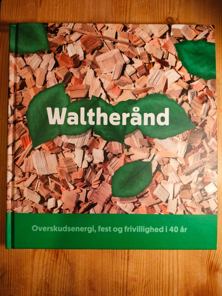 Waltherånd, emne: lokalhistorie