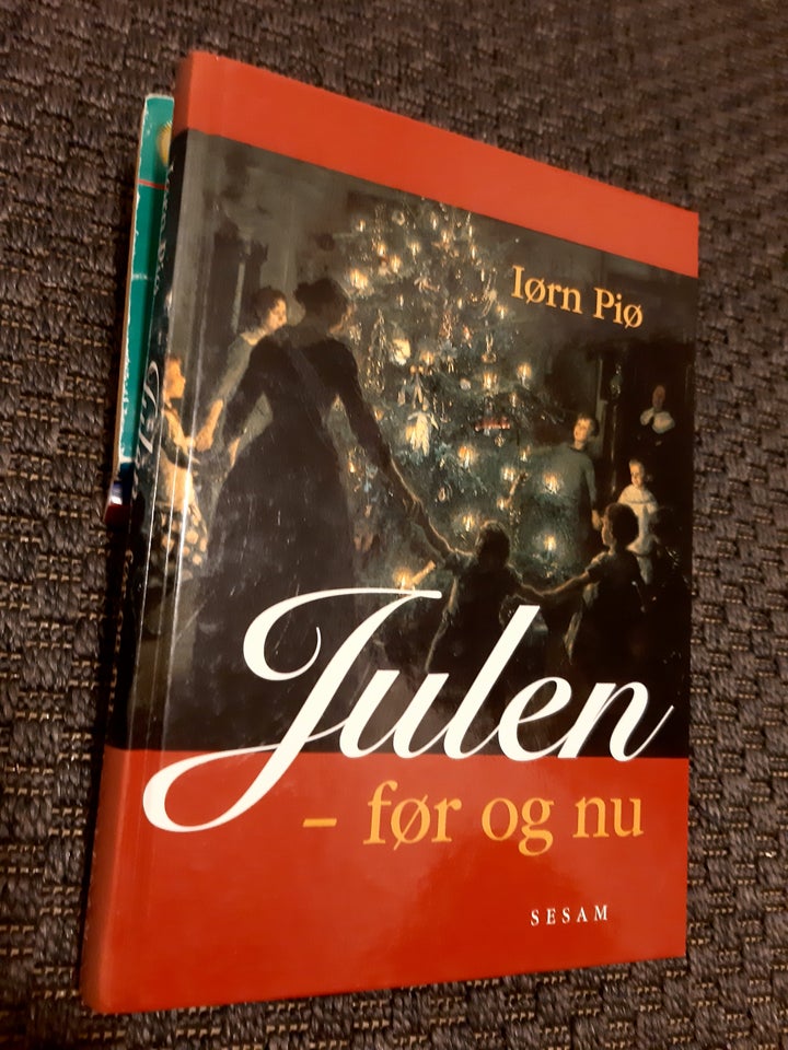 Julen - før og nu, J. Piø