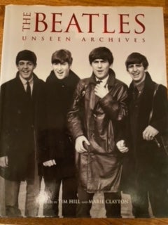 BEATLES UNSEEN ARCHIVES, Tim Hill