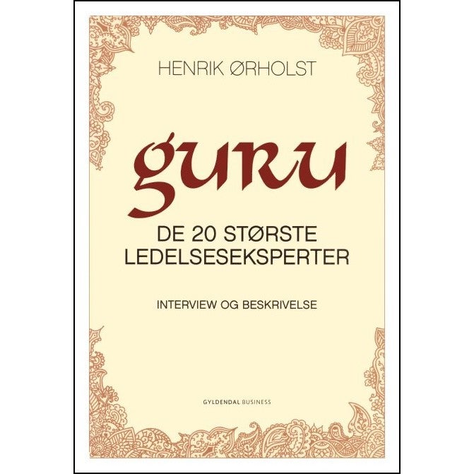 Guru - De 20 største Ledelseseksperter Henrik
