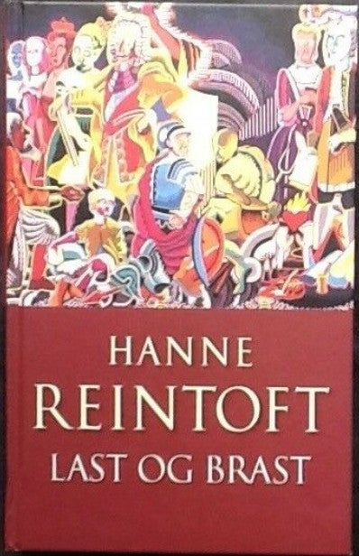 Last og Brast Hanne Reintoft