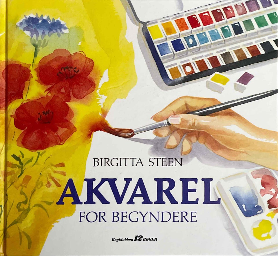 AKVAREL FOR BEGYNDERE, Birgitta