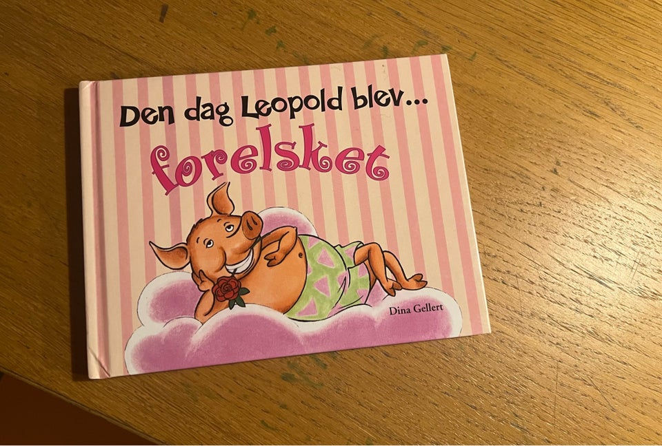 Den dag Leopold blev forelsket ,