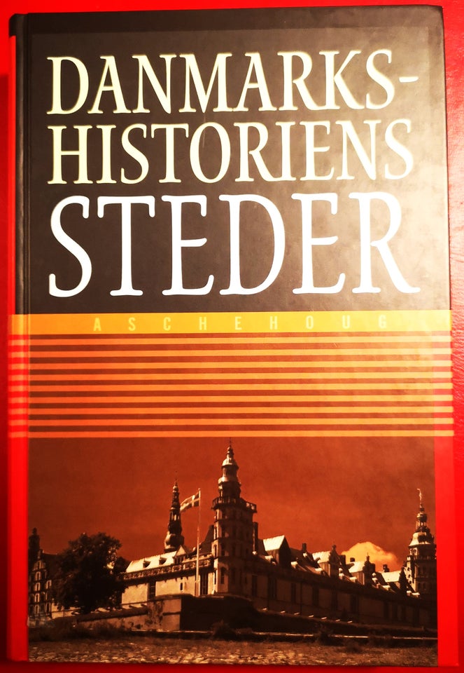 DANMARKS-HISTORIENS STEDER,