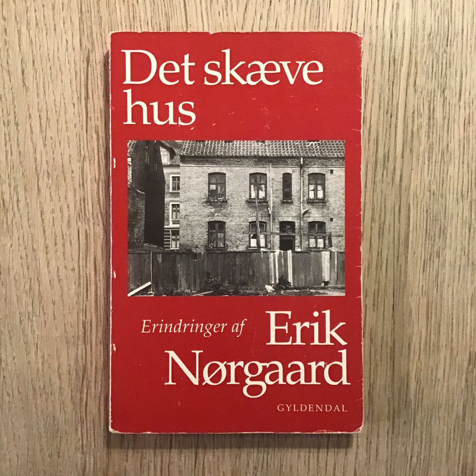 Det skæve hus, Erik Nørgaard,