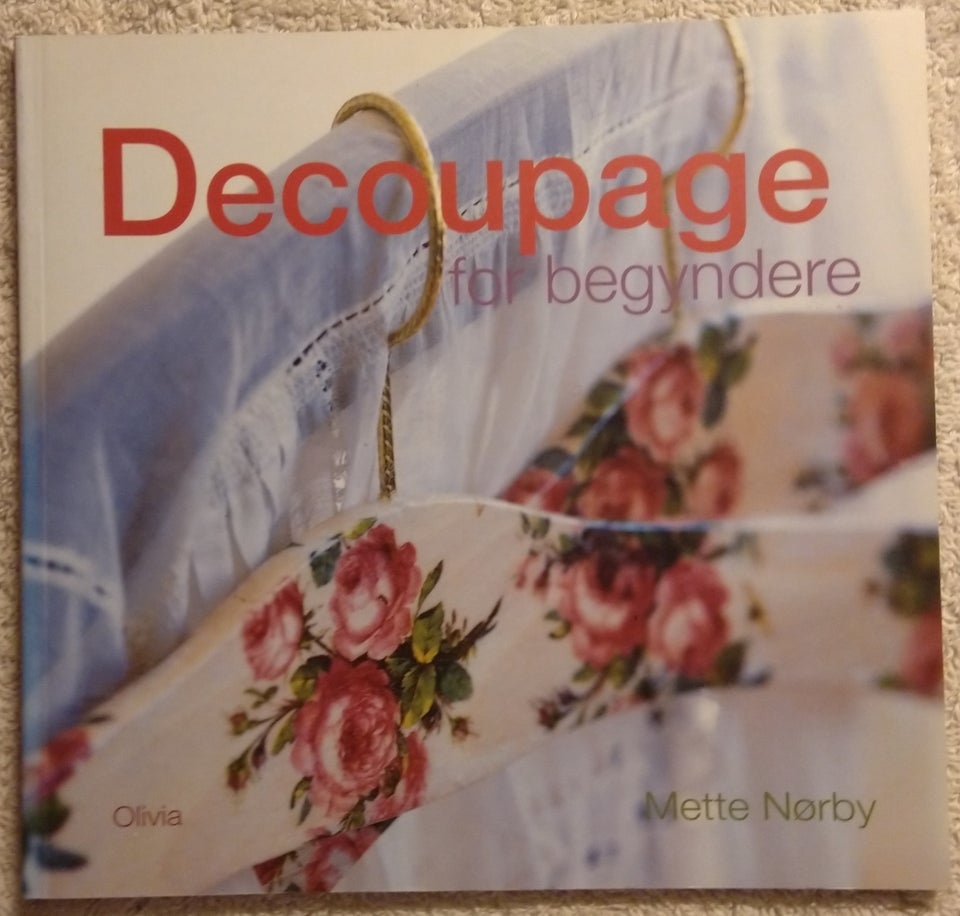 Decoupage for begyndere, Mette