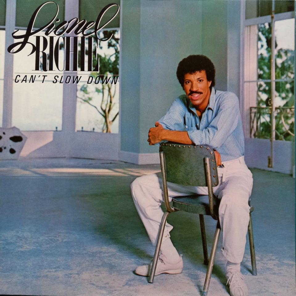 LP, Lionel Richie, Can't slow down