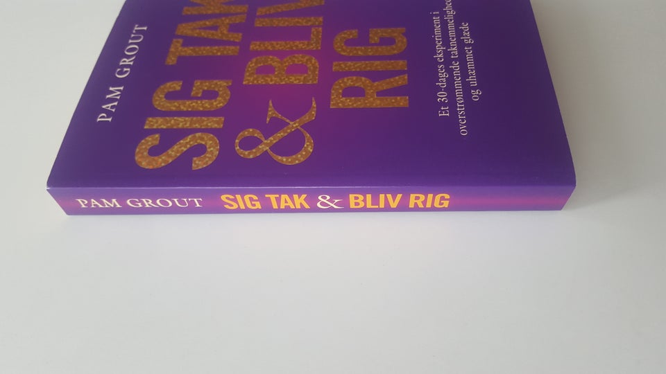 Sig tak  bliv rig, emne: personlig