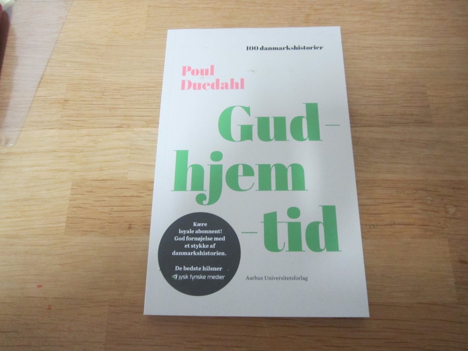 Gud-hjem tid, Poul Duedahl, emne: