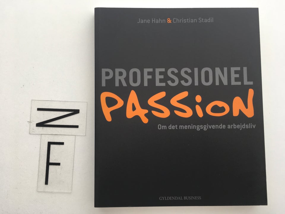 Professionel passion - om det