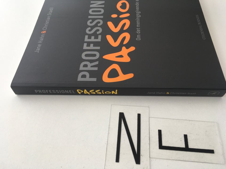 Professionel passion - om det