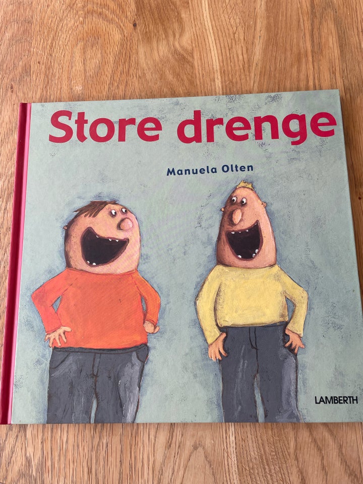 Store drenge, Manuela Otten