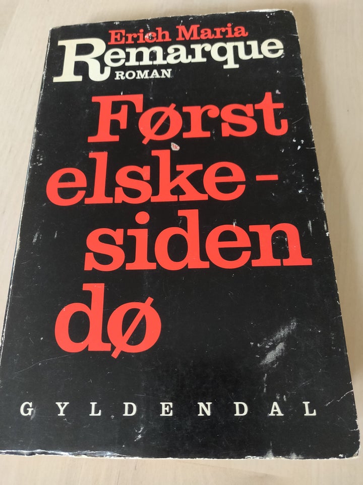 Først elske - siden dø, Erich Maria