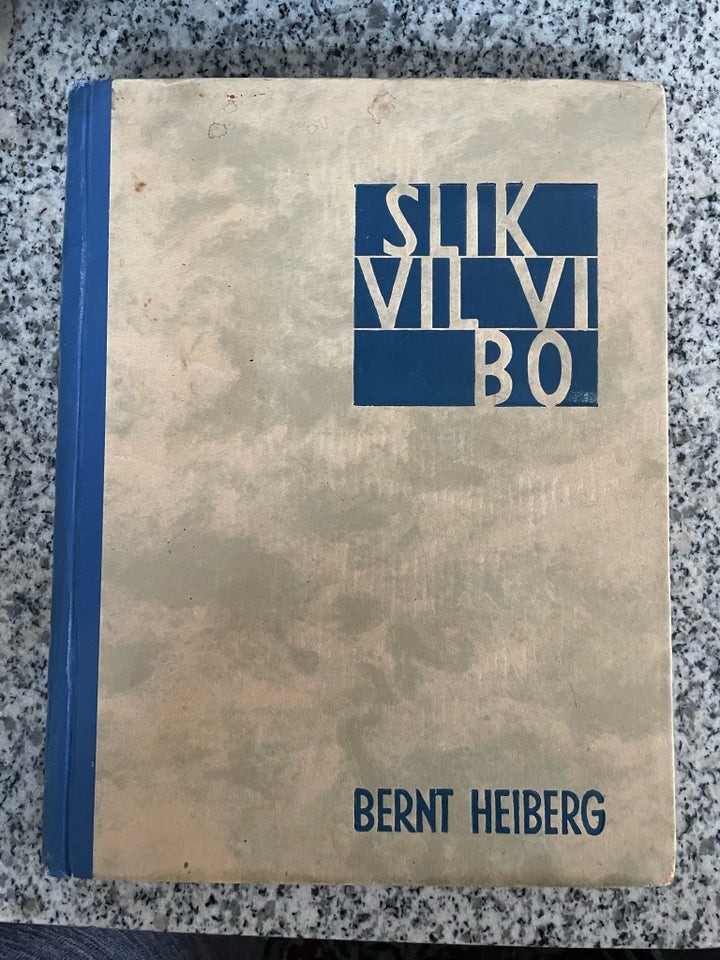 Slik vil vi bo, Bernt Heiberg, emne: