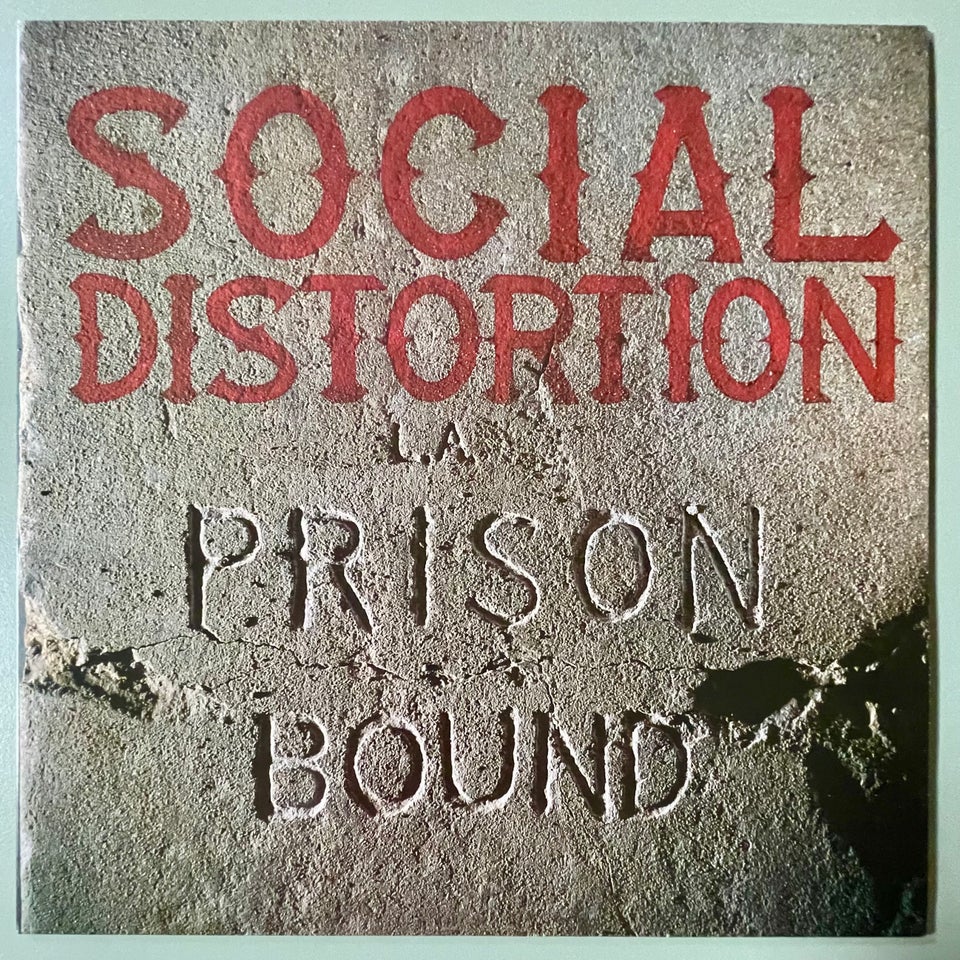 LP, Social Distortion, Prison