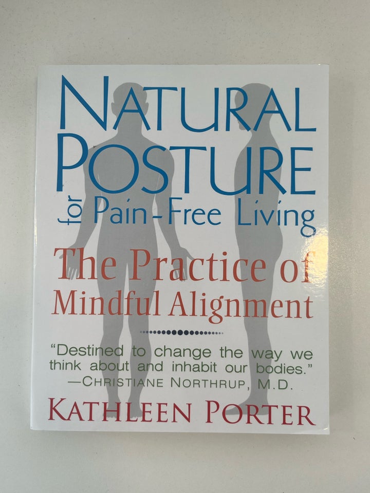 Nature Posture for pain-free