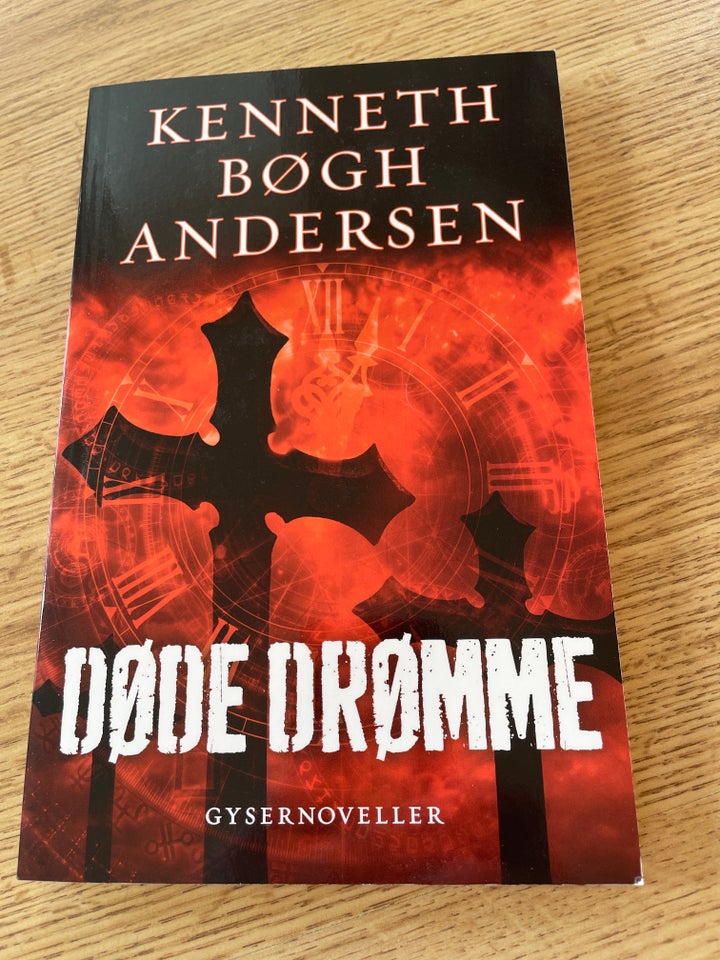 Døde drømme , Kenneth Bøgh Andersen