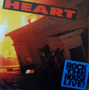 Heart: Rock The House Live, rock