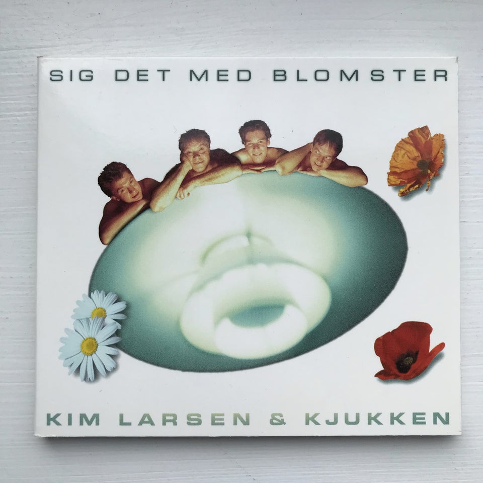 Kim Larsen  Kjukken: Sig det med