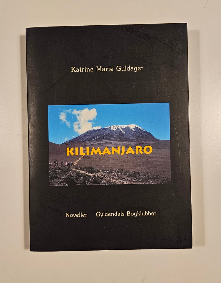 Kilimanjaro , Katrine Marie