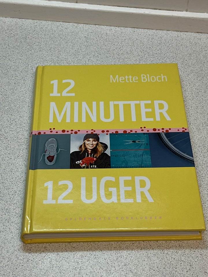 12 Minutter 12 Uger, Mette Bloch,