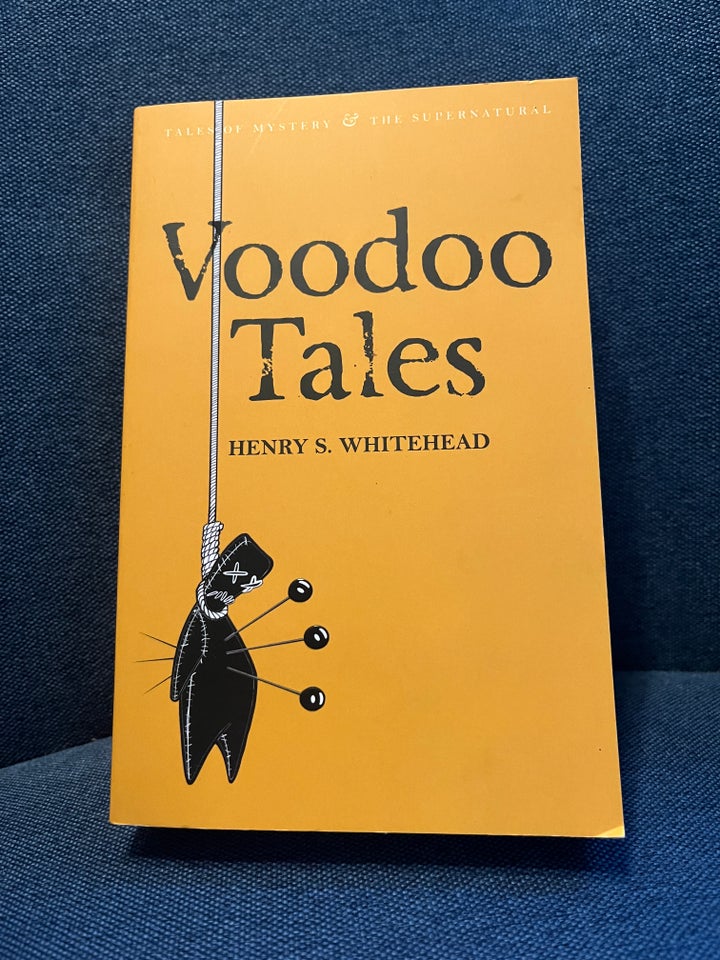 Voodoo Tales, Henry S. Whitehead,