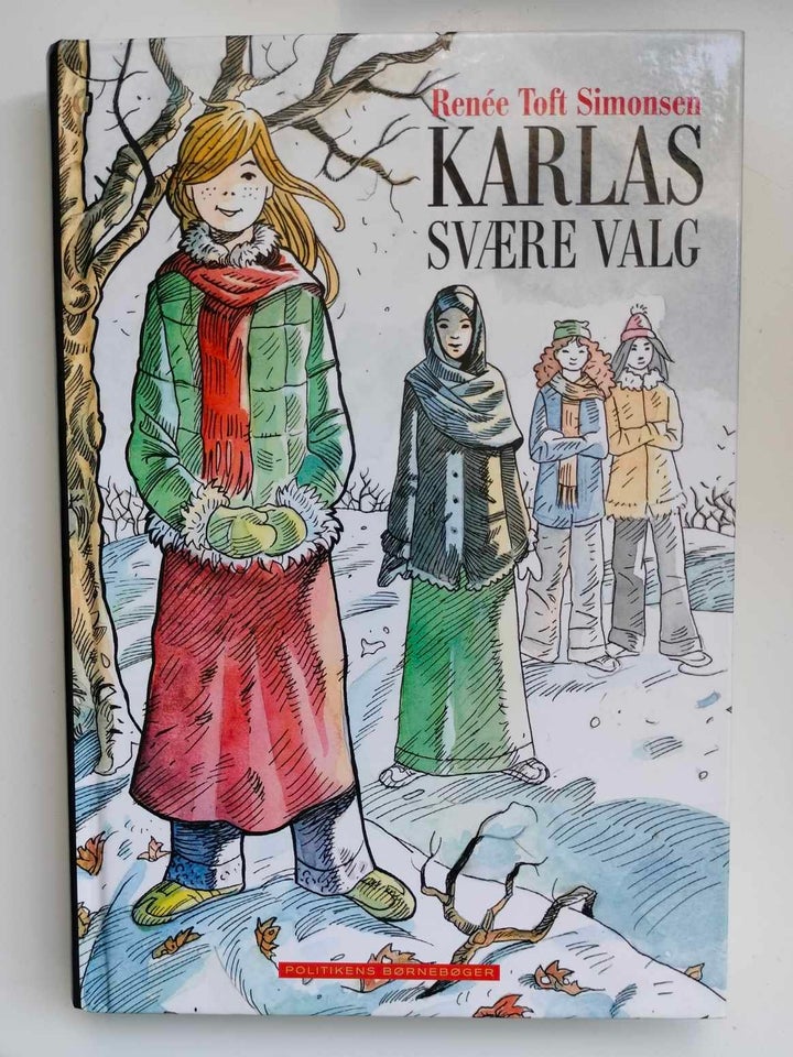 Karlas Svære Valg Renée Toft