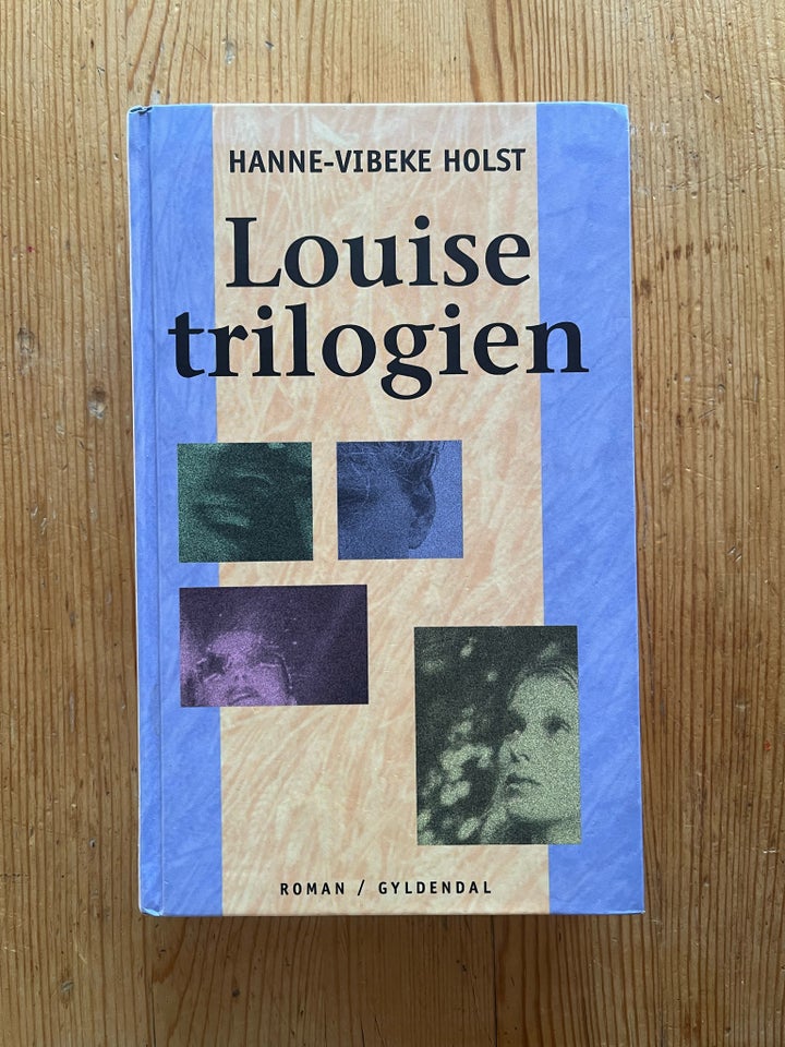 Louise trilogien Hanne-Vibeke