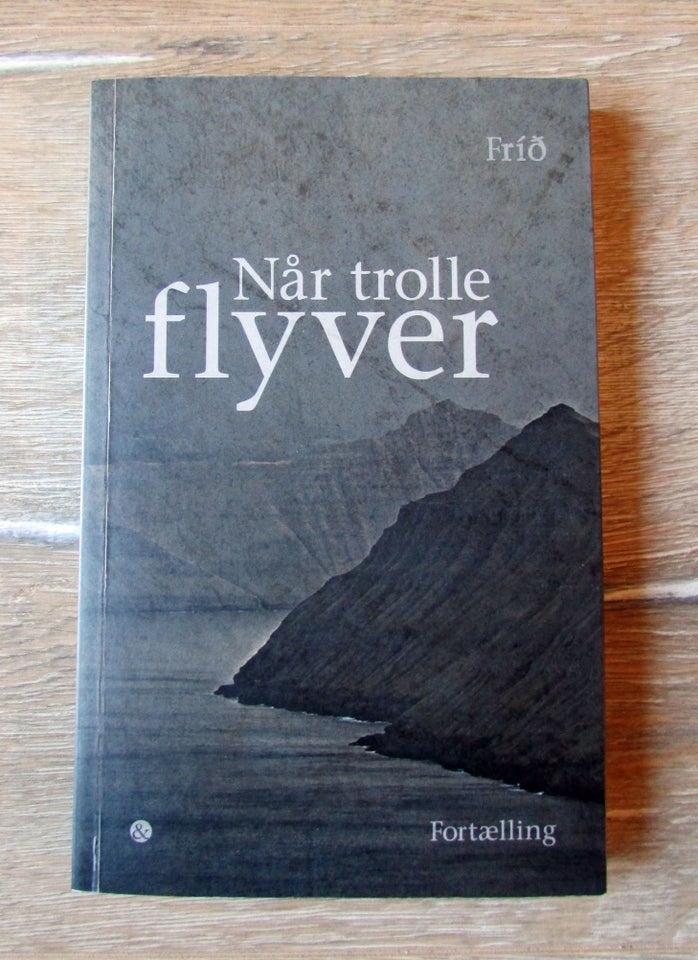 NÅR TROLLE FLYVER - EN LYRISK