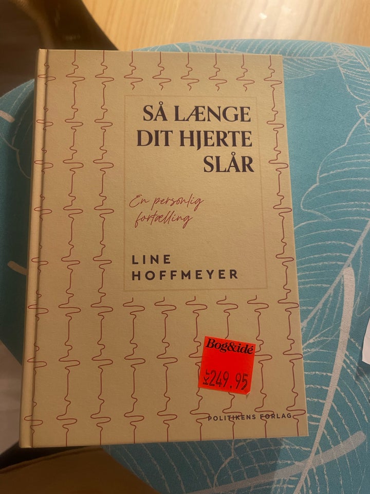 Så længe dit hjerte slå - Line