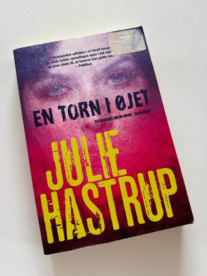 En torn i øjet, Julie Hastrup ,