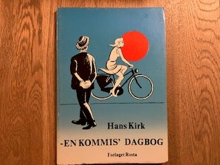 En kommis´dagbog, Hans Kirk,